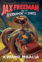 Jax Freeman and the Tournament of Spirits 1368065104 Book Cover