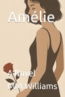 Amélie: A Novel B0F6KHTLPC Book Cover