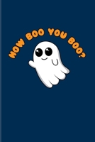 How Boo You Boo?: Happy Halloween 2020 Planner Weekly & Monthly Pocket Calendar 6x9 Softcover Organizer For Creepy Monster & Spooky Ghosts Fans 1695396790 Book Cover