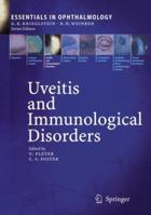 Uveitis and Immunological Disorders (Essentials in Ophthalmology) 3642421733 Book Cover