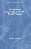 Environmental Policymaking in an Era of Climate Change 1138216720 Book Cover