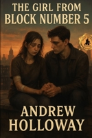 The girl from block number 5 B0F8V212BD Book Cover