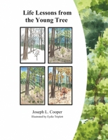 Life Lessons from the Young Tree B0H4YL4TZP Book Cover