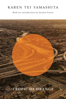 Tropic of Orange 1566890640 Book Cover