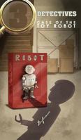 3 Detectives: Case of the Toy Robot 1460251709 Book Cover