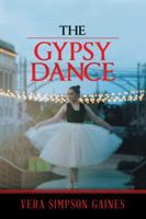The Gypsy Dance 1546245758 Book Cover