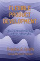 Flexible Product Development: Agile Hardware Development to Liberate Innovation 0578401975 Book Cover