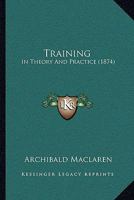 Training: In Theory and Practice 1377366022 Book Cover