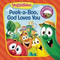 Peek-a-Boo, God Loves You 1941341233 Book Cover