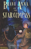 Brave Anna and the Star Compass B08L3NWBJ8 Book Cover