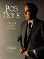 Bob Dole: A Pictorial Biography of a Kansan 1880652870 Book Cover
