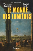 Le monde des Lumières 2213602468 Book Cover