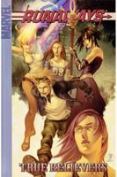 Runaways (Volume 4): True Believers