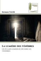 La lumière des ténèbres (French Edition) 6208853168 Book Cover