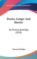 Poems, Longer and Shorter 116492804X Book Cover