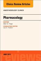 Pharmacology, an Issue of Anesthesiology Clinics: Volume 35-2 0323529976 Book Cover