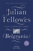 Belgravia 1538760371 Book Cover
