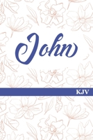 John, KJV: Journal Your Way Through God's Word / Experience Bible Study in a New Way Through Scripture Journaling / Great Gift for Creative Christians! 1657587169 Book Cover