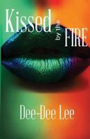 Kissed by the Fire 1937400743 Book Cover