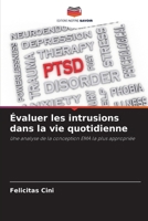 Évaluer les intrusions dans la vie quotidienne (French Edition) 6209928099 Book Cover