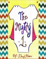 The Mighty 1 138795850X Book Cover