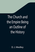 The Church and the Empire 9355346859 Book Cover