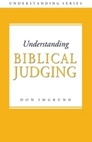 Biblical Judging 1496070704 Book Cover