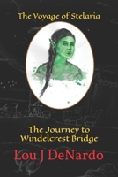 The Voyage of Stelaria: Journey to Windelcrest Bridge B0H6TDVB3S Book Cover