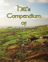 Hill's Compendium of Celtic Music Volume 2 - third edition 0987874187 Book Cover