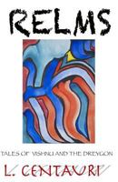 RELMS Tales of Vishnu and The Dreygon 0692643427 Book Cover