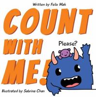 Count With Me!: A book about counting, fingers, tails and toes and more! 0648040119 Book Cover