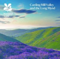 Carding Mill Valley and the Long Mynd: National Trust Guidebook 1911384023 Book Cover