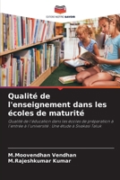 Qualité de l'enseignement dans les écoles de maturité (French Edition) 6208548241 Book Cover