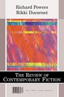 The Review of Contemporary Fiction (Fall 1998): Richard Powers / Rikki Ducornet 1564781925 Book Cover