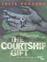 The Courtship Gift 0743426657 Book Cover