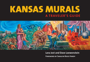 Kansas Murals: A Traveler's Guide 0700614699 Book Cover