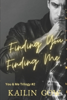 Finding You, Finding Me 1597480541 Book Cover