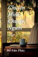 Chuyen Minh Chuyen Nguoi, Vol. 2: Full report on the US Presidential Election 2016 197432916X Book Cover