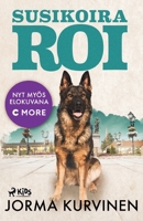 Susikoira Roi (Finnish Edition) 8728238346 Book Cover