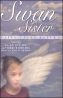 Swan Sister: Fairy Tales Retold 0689846134 Book Cover