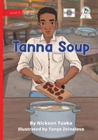 Tann Soup 1923485679 Book Cover