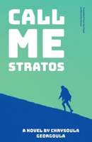 Call Me Stratos 1912545527 Book Cover