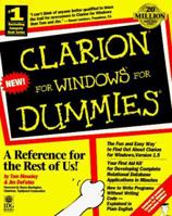 Clarion for Windows for Dummies 1568843348 Book Cover