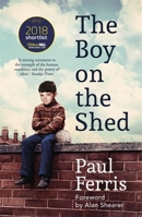 The Boy on the Shed 1473666740 Book Cover