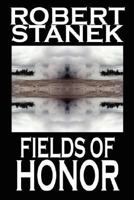 Fields of Honor 1575450887 Book Cover