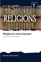 Religieuze overtuigingen: Verzameling van artikelen 6200925135 Book Cover