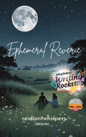 Ephemeral Reverie B0FK1H6ZTJ Book Cover