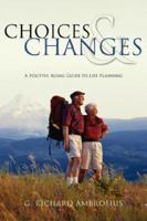 Choices & Changes 142571160X Book Cover