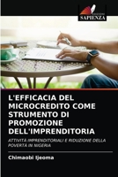 L'Efficacia del Microcredito Come Strumento Di Promozione Dell'imprenditoria 6204088599 Book Cover