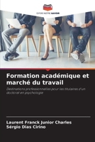Formation académique et marché du travail (French Edition) 6207991028 Book Cover